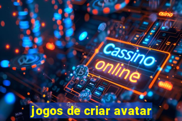 jogos de criar avatar